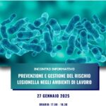 INVITO ALL’ INCONTRO -PREVENZIONE E GESTIONE DEL RISCHIO LEGIONELLA NEGLI AMBIENTI DI LAVORO