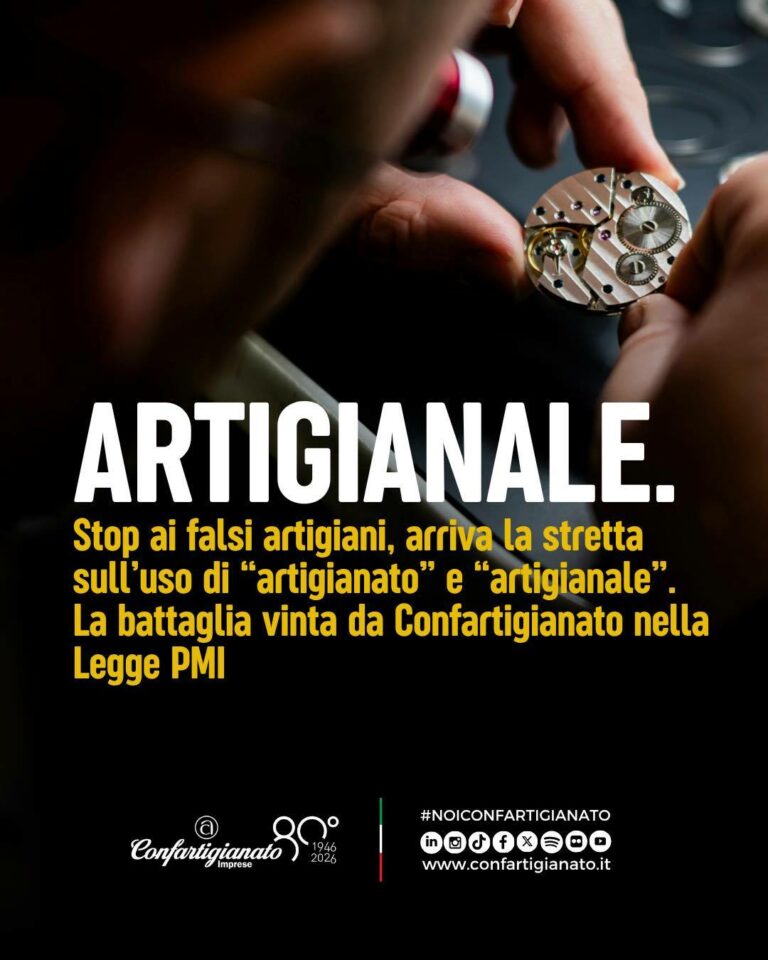 STOP AI FALSI ARTIGIANI ARRIVA LA STRETTA SULL’USO DI -ARTIGIANO- E -ARTIGIANALE-